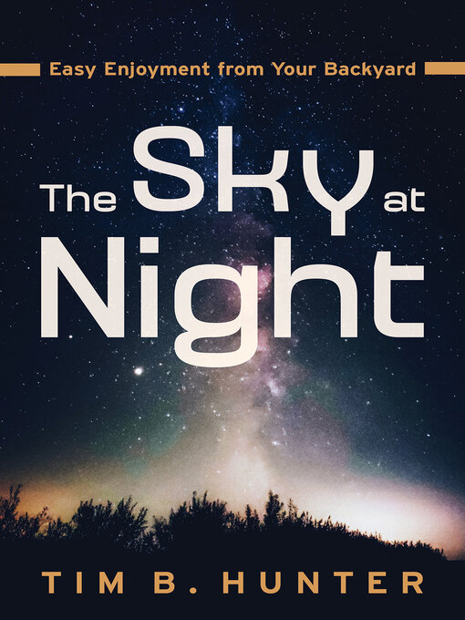 Title details for The Sky at Night by Tim Hunter - Wait list